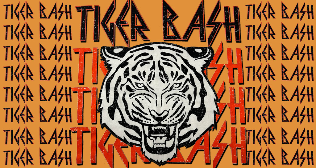 Tiger Bash!